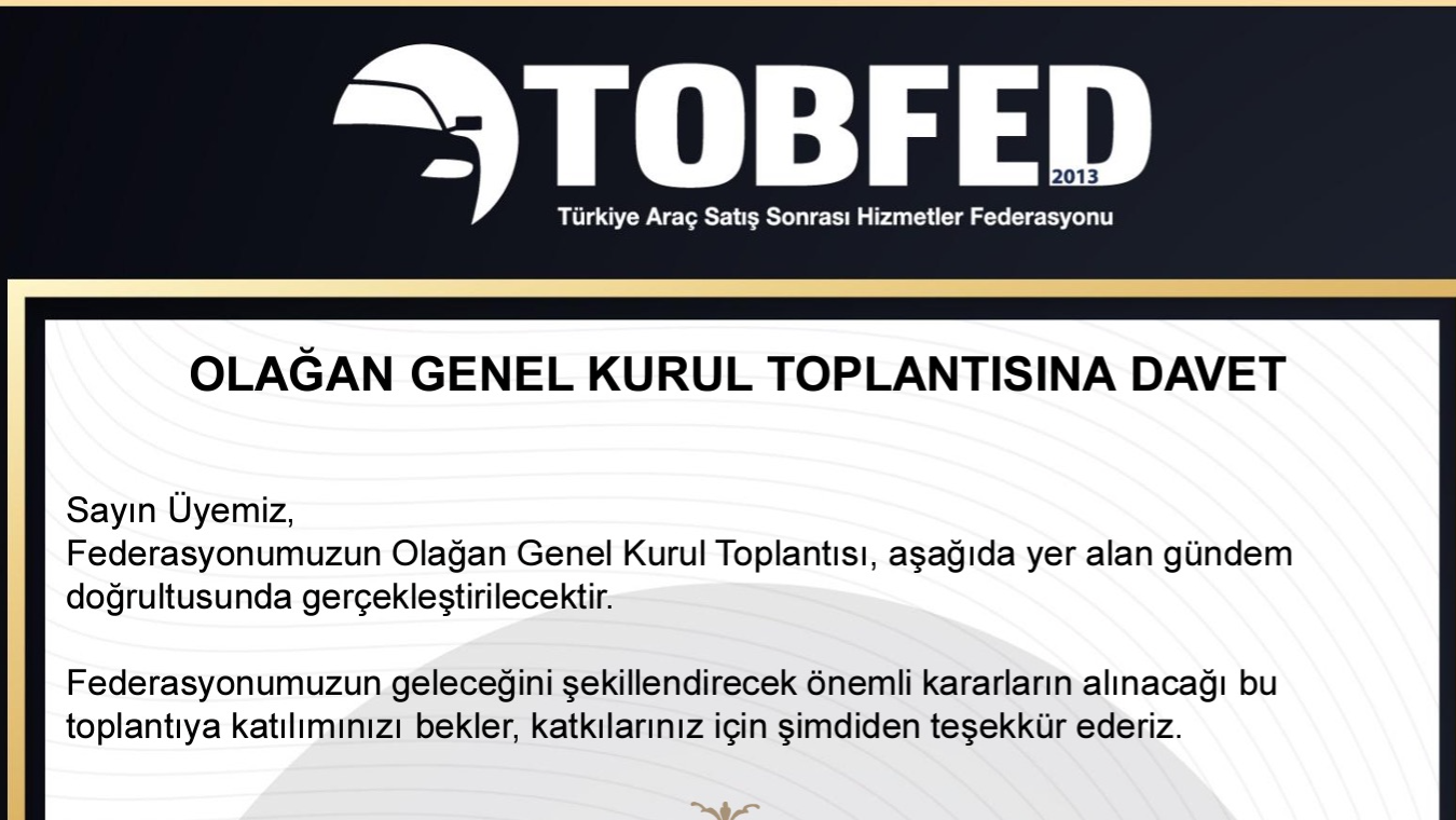 TOBFED OLAĞAN GENEL KURUL TOPLANTISINA DAVET